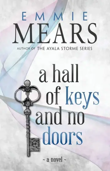 Cover of A Hall of Keys and No Doors