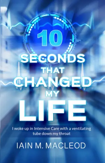 Cover of 10 Seconds That Changed My Life