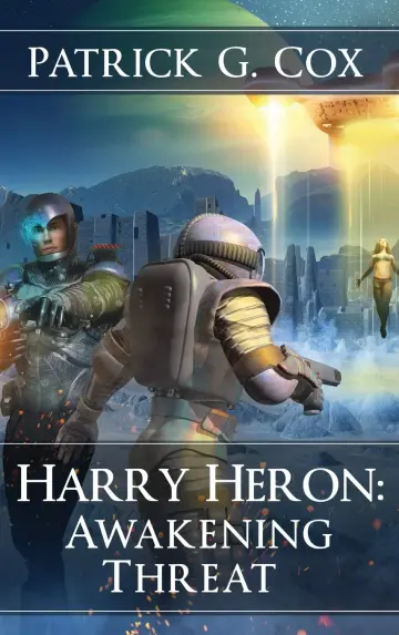 Cover of Harry Heron Awakening Threat