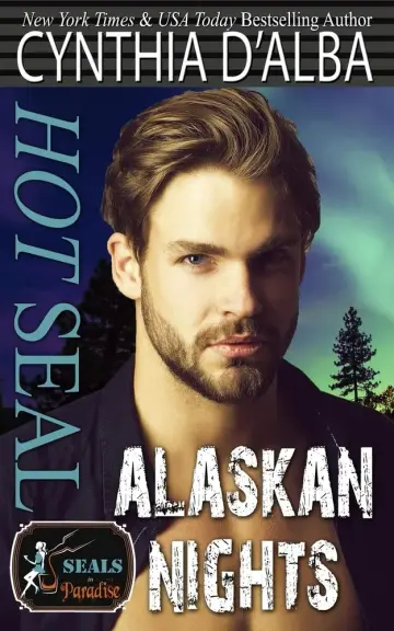Cover of Hot SEAL, Alaskan Nights