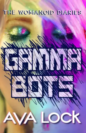 Cover of Gamma Bots