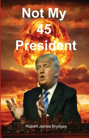 Cover of Not My 45 President
