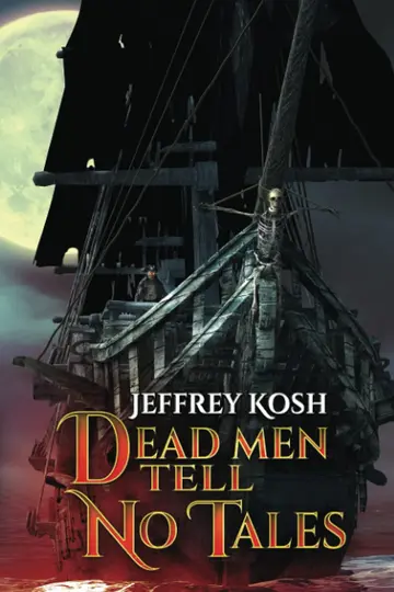 Cover of Dead Men Tell No Tales