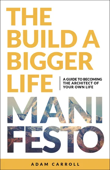 Cover of The Build a Bigger Life Manifesto