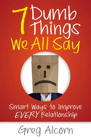 Cover of 7 Dumb Things We All Say