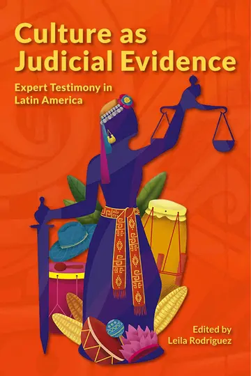 Cover of Culture as Judicial Evidence – Expert Testimony in Latin America