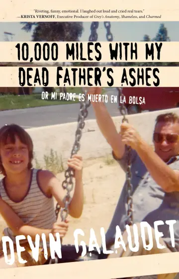 Cover of 10,000 Miles with My Dead Father's Ashes