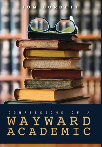 Cover of confessions of a WAYWARD ACADEMIC