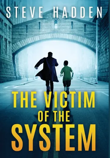 Cover of The Victim of the System