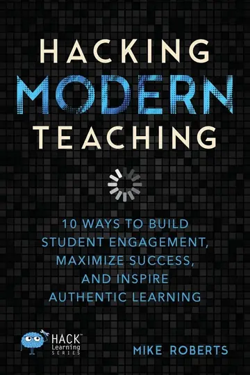 Cover of Hacking Modern Teaching
