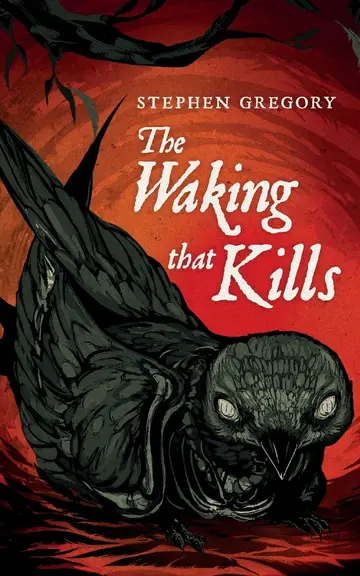 Cover of The Waking That Kills