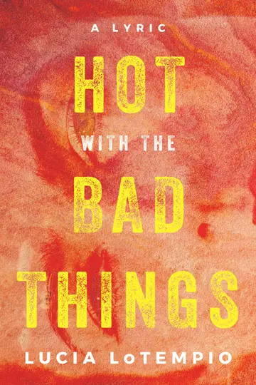 Cover of Hot with the Bad Things