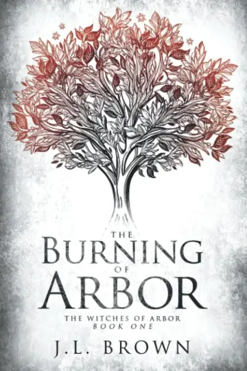 Cover of The Burning of Arbor
