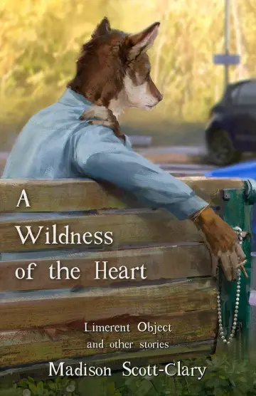 Cover of A Wildness of the Heart