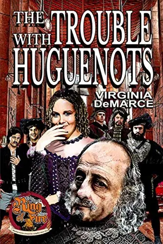 Cover of The Trouble with Huguenots