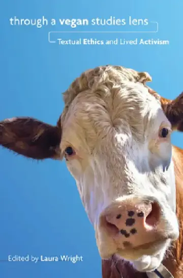 Cover of Through a Vegan Studies Lens