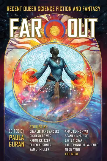 Cover of FAR OUT recent queer science fiction and fantasy