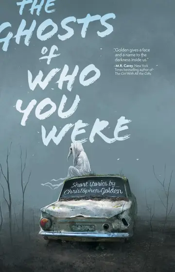 Cover of The Ghosts of Who You Were