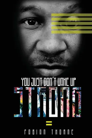 Cover of You Just Don't Wake up Strong