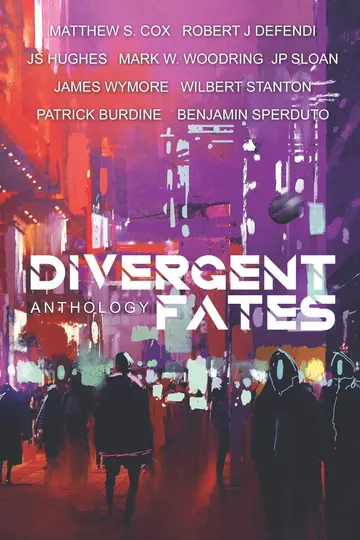 Cover of The Divergent Fates Anthology