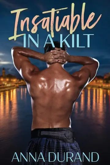 Cover of Insatiable in a Kilt