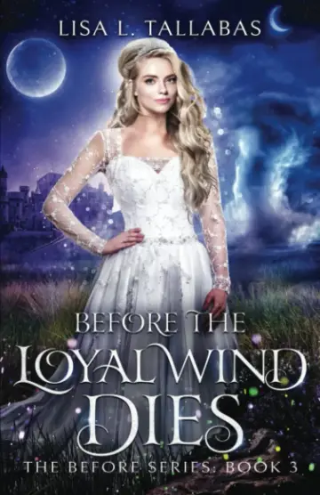 Cover of Before the Loyal Wind Dies