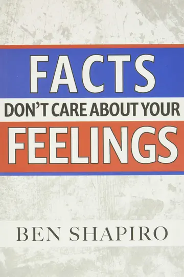 Cover of Facts Don't Care about Your Feelings