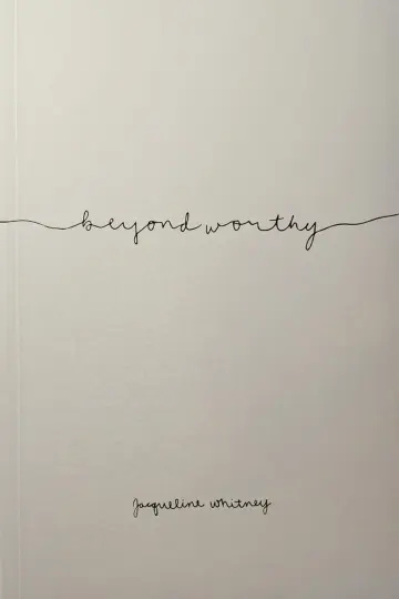 Cover of Beyond Worthy
