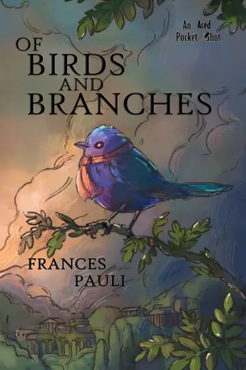 Cover of Of Birds and Branches