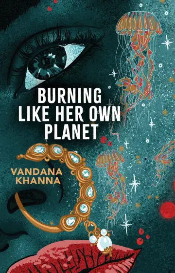 Cover of Burning Like Her Own Planet