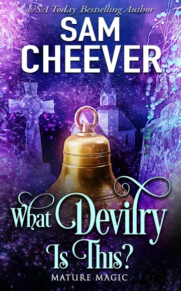 Cover of What Devilry is This?
