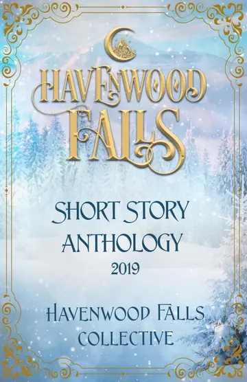 Cover of Havenwood Falls Short Story Anthology 2019