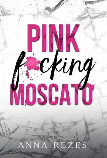 Cover of Pink f*cking Moscato