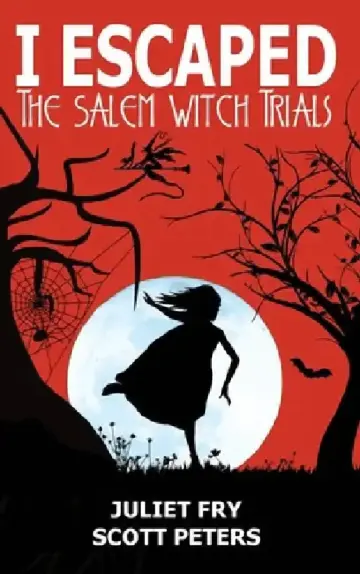 Cover of I Escaped The Salem Witch Trials