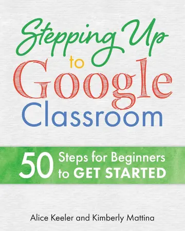 Cover of Stepping up to Google Classroom