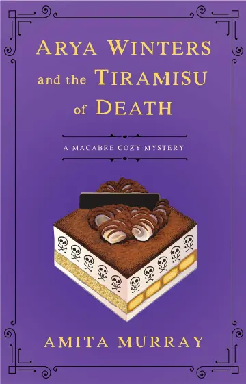Cover of Arya Winters and the Tiramisu of Death