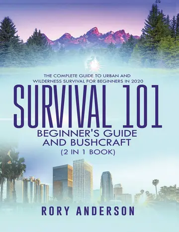 Cover of Survival 101 Beginner's Guide 2020 AND Bushcraft