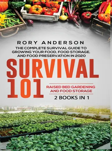 Cover of Survival 101 Raised Bed Gardening AND Food Storage