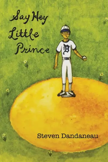 Cover of Say Hey Little Prince