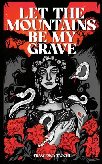 Cover of Let the Mountains Be My Grave