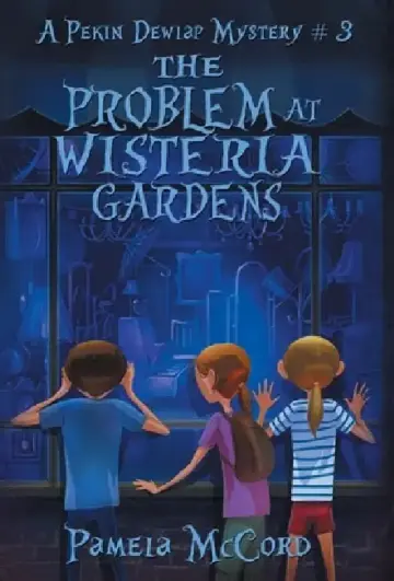 Cover of The Problem At Wisteria Gardens