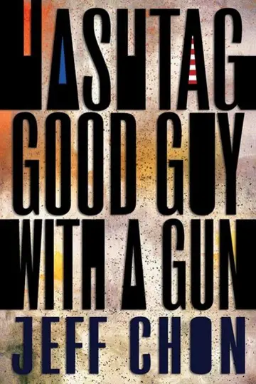 Cover of Hashtag Good Guy with a Gun