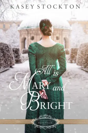 Cover of All is Mary and Bright