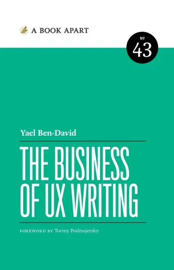 Cover of The Business of UX Writing