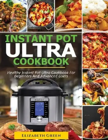 Cover of Instant Pot Ultra Cookbook