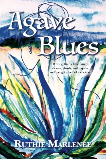 Cover of Agave Blues - a novel