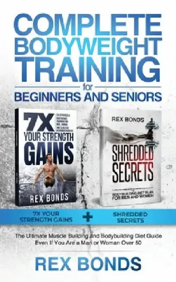 Cover of Complete Bodyweight Training for Beginners and Seniors