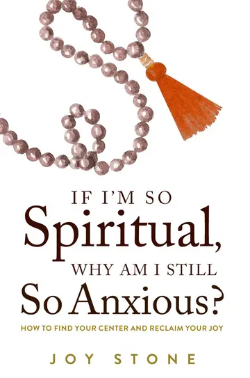 Cover of If I'm So Spiritual, Why Am I Still So Anxious?