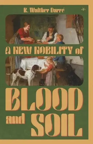 Cover of A New Nobility of Blood and Soil