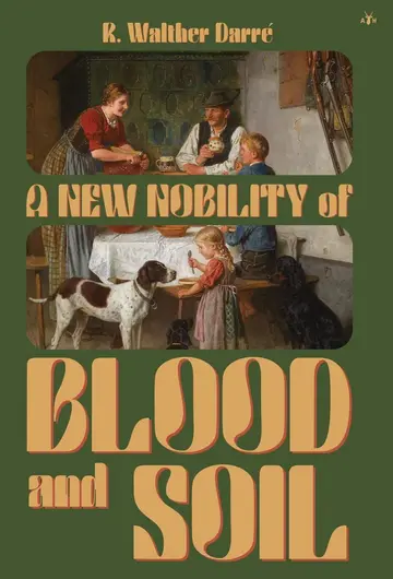 Cover of A New Nobility of Blood and Soil